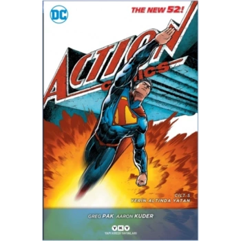 Superman Action Comics Serisi 5 - Yerin Altında Yatan