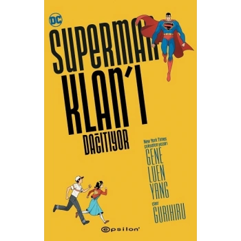 Superman Klan’ı Dağıtıyor