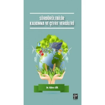 Sürdürülebilir Kalkınma ve Çevre Vergileri