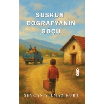 Suskun Coğrafyanın Göçü