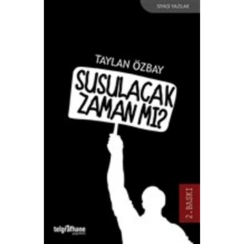 Susulacak Zaman mı?