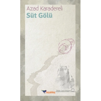 Süt Gölü - Binbir Gece Kitaplığı
