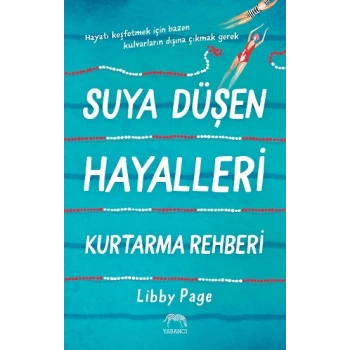 Suya Düşen Hayalleri Kurtarma Rehberi