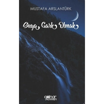 Suya Gark Olmak