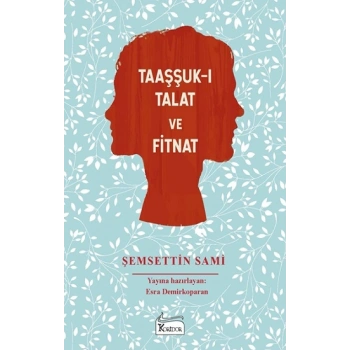 Taaşşuk-ı Talat ve Fitnat