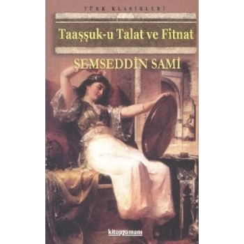 Taaşşuk-u Talat ve Fitnat