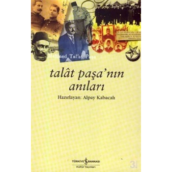 Talat Paşa’nın Anıları