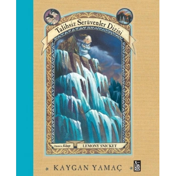 Talihsiz Serüvenler Dizisi 10 - Kaygan Yamaç