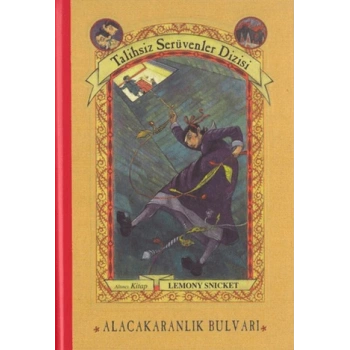 Talihsiz Serüvenler Dizisi 6 - Alacakaranlık Bulvarı