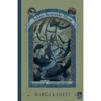 Talihsiz Serüvenler Dizisi 7 - Karga Laneti
