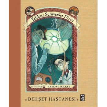 Talihsiz Serüvenler Dizisi 8 - Dehşet Hastanesi