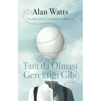 Tam da Olması Gerektiği Gibi