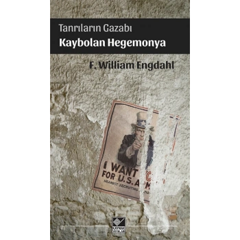 Tanrıların Gazabı Kaybolan Hegemonya