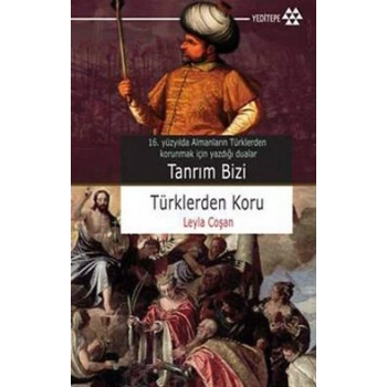 Tanrım Bizi Türklerden Koru