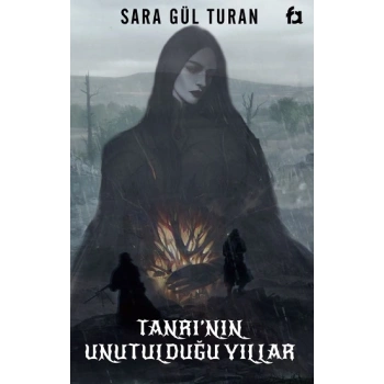 Tanrının Unutulduğu Yıllar