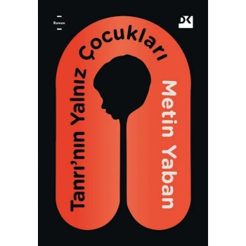 Tanrı’nın Yalnız Çocukları