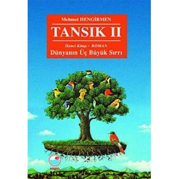 Tansık 2 - İkinci Kitap: Dünyanın Üç Büyük Sırrı