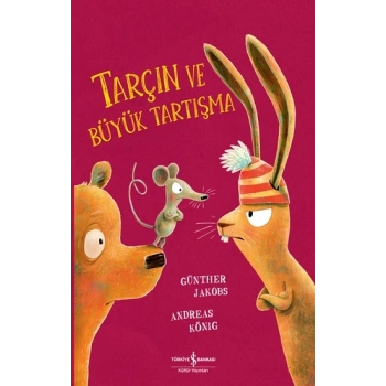 Tarçın ve Büyük Tartışma