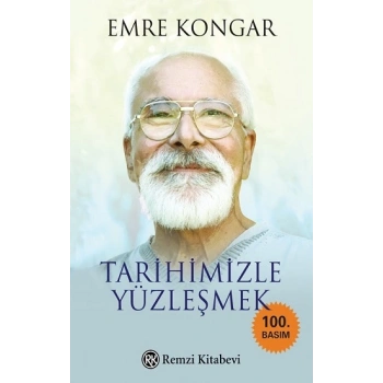 Tarihimizle Yüzleşmek