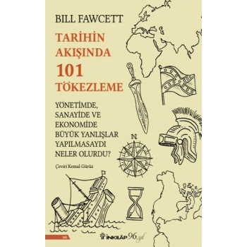 Tarihin Akışında 101 Tökezleme