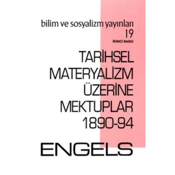Tarihsel Materyalizm Üzerine Mektuplar 1890-94