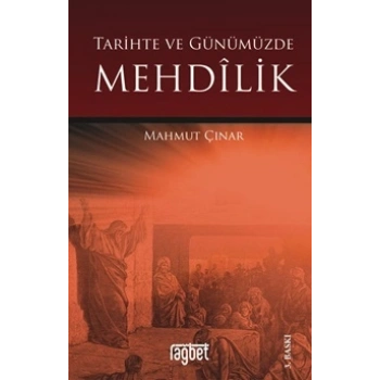 Tarihte ve Günümüzde Mehdilik