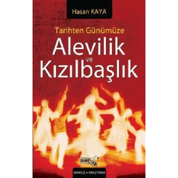 Tarihten Günümüze Alevilik ve Kızılbaşlık