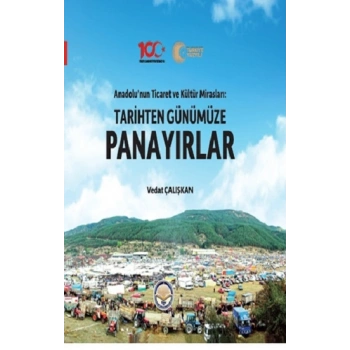 Tarihten Günümüze Panayırlar (Ciltli)