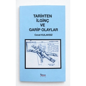 Tarihten İlginç ve Garip Olaylar
