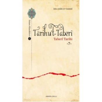 Tarihu’t-Taberi - Taberi Tarihi -7-