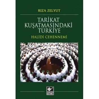 Tarikat Kuşatmasındaki Türkiye