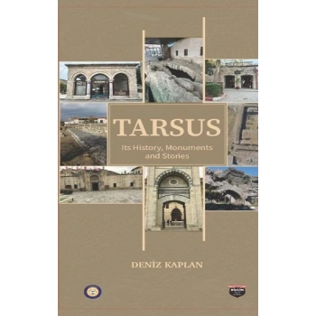 Tarsus Its History , Monuments and Stories