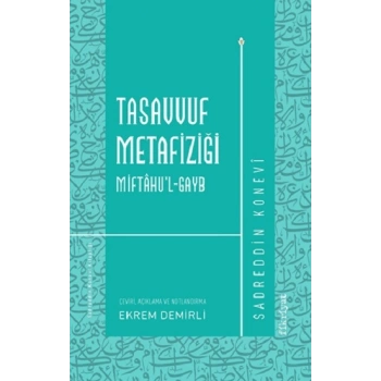 Tasavvuf Metafiziği Miftahu’l-gayb