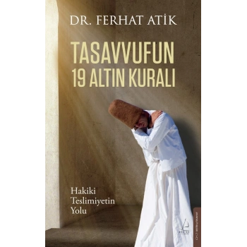 Tasavvufun 19 Altın Kuralı