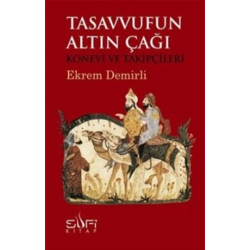 Tasavvufun Altın Çağı