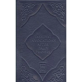 Tasbihat Invocations After Daily Prayers