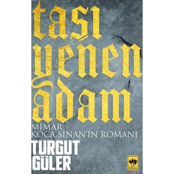 Taşı Yenen Adam