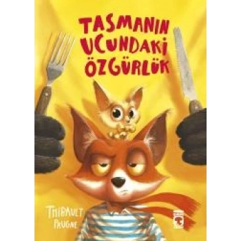 Tasmanın Ucundaki Özgürlük