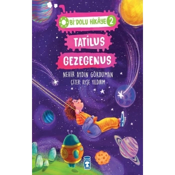 Tatilus Gezegenus - Bi Dolu Hikaye 2