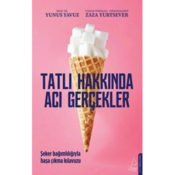 Tatlı Hakkında Acı Gerçekler