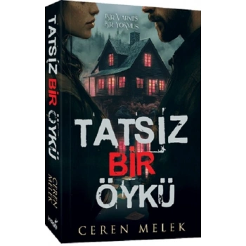 Tatsız Bir Öykü