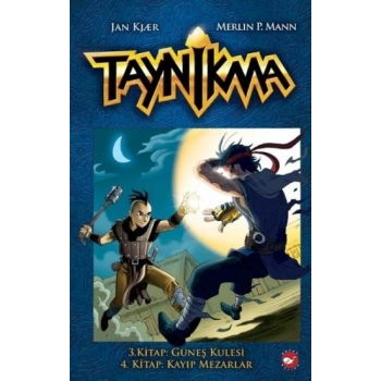 Taynikma - 3. Kitap Güneş Kulesi ve 4. Kitap Kayıp Mezarlar