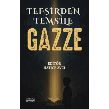 Tefsirden Temsile Gazze