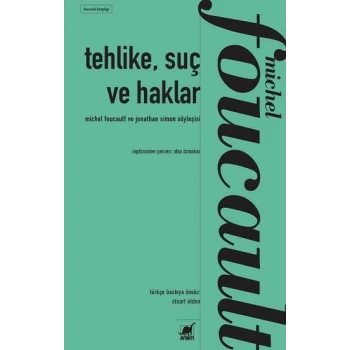Tehlike, Suç ve Haklar