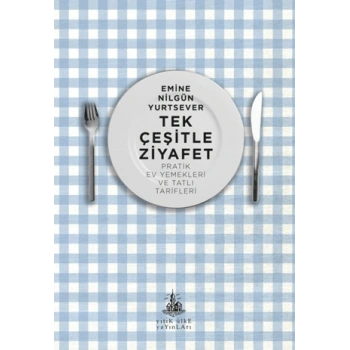 Tek Çeşitle Ziyafet
