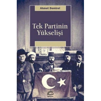 Tek Partinin Yükselişi