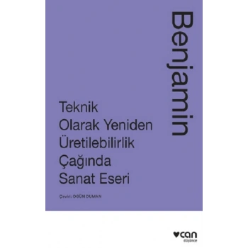 Teknik Olarak Yeniden Üretilebilirlik Çağında Sanat Eseri