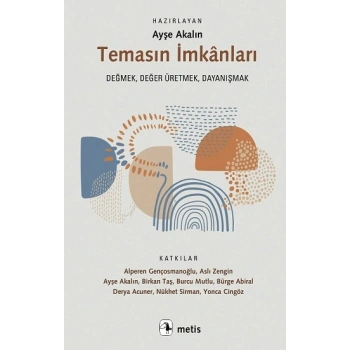 Temasın İmkanları