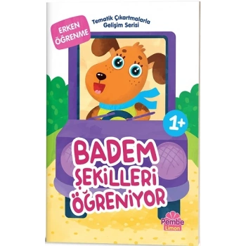 Tematik Çıkartmalarla Gelişim Serisi - Badem Şekilleri Öğreniyor