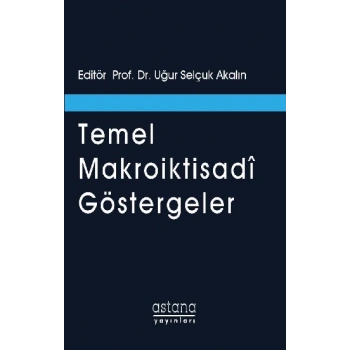 Temel Makroiktisadi Göstergeler
